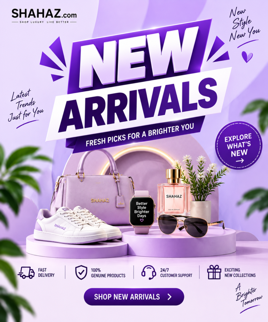 SHAHAZ New Arrival